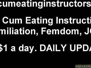 Swallow Your Own Sperm for Me Now!