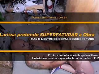 She Released Larissinha For The Construction Master On Site