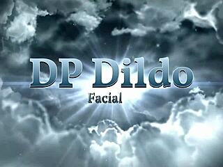 huge dp with dildo ends in facial!