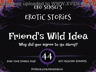 Amateur audio for women: A friend’s wild idea for erotic pleasure