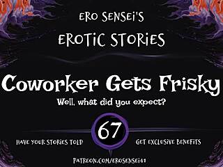 I get so turned on with coworker’s erotic audio