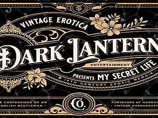 Dark Lantern Entertainment unveils erotic confessions of a Victorian gentleman on a sea voyage.