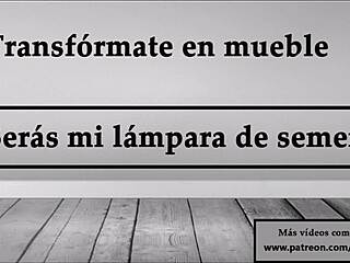 Transform Into Furniture As My Semen Lamp Joi In Spanish