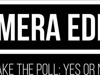 i'm curious about the two camera edits poll results