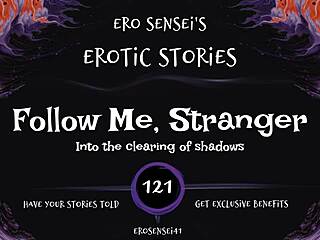 follow me stranger for erotic audio