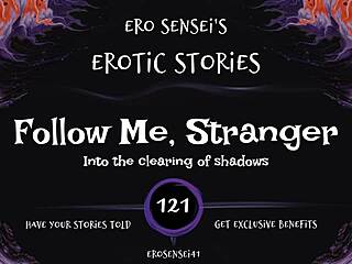 follow me stranger for erotic audio