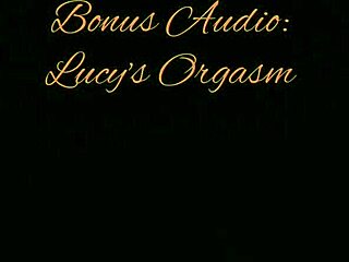 Lucys Intense Orgasm With Bonus Audio