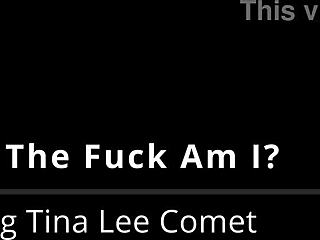 tina lee comet wonders where the fuck she ended up backstage