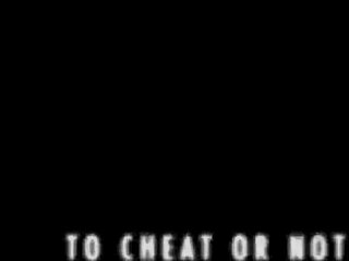 Cheating with Big Cock Blowjob Cumswap or Stay Loyal