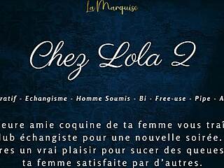 Chez Lola 2 French Audio Swing Cuckold Session