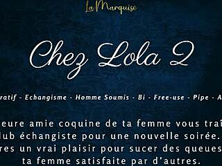 Chez Lola 2 French Audio Swing Cuckold Session