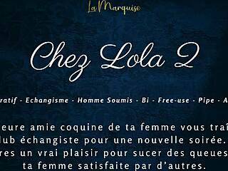 Chez Lola 2 French Audio Swing Cuckold Session
