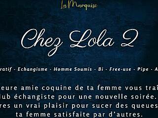 Chez Lola 2 French Audio Swing Cuckold Session