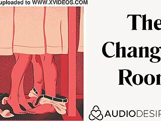 the changing room sex in public erotic audio story sexy asmr erotic audio by audiodesires com